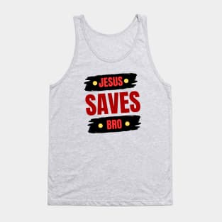 Jesus Saves Bro Tank Top